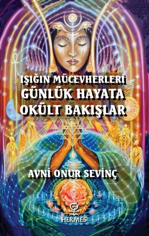 Işığın Mücevherleri: Günlük Hayata Okült Bakışlar kapağı